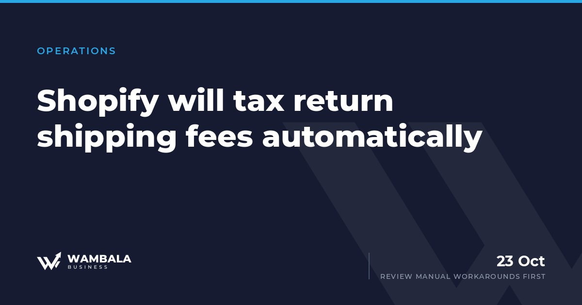 Cover for the article on Shopify taxing US return shipping fees automatically from October 23, 2026