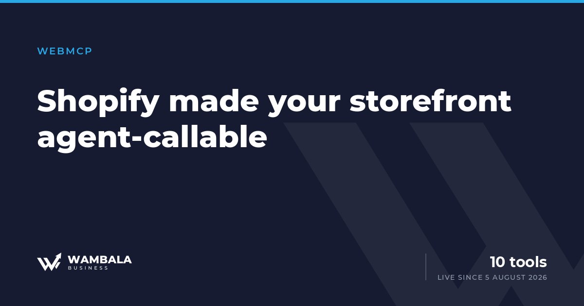 Cover for the article on Shopify WebMCP, noting the ten storefront tools live since 5 August 2026